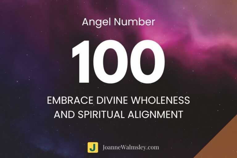 Angel Number 100 – Embrace Divine Wholeness and Spiritual Alignment