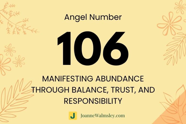 Angel Number 106 – Manifesting Abundance Through Balance, Trust, and Responsibility