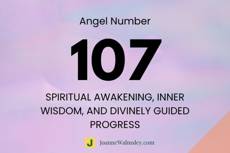 Angel Number 107 – Spiritual Awakening, Inner Wisdom, and Divinely Guided Progress