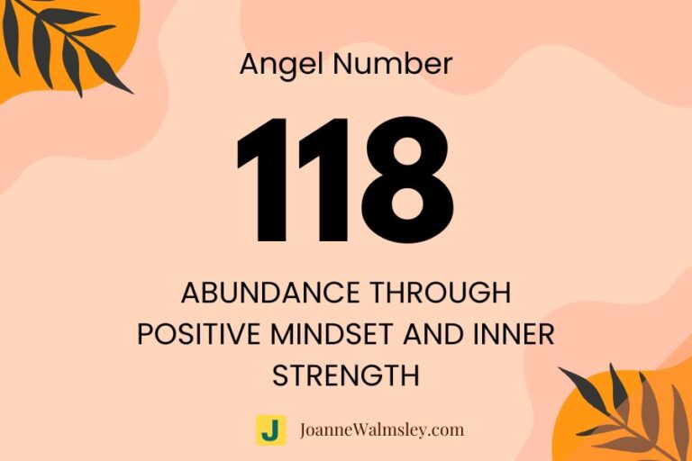 Angel Number 118 – Abundance Through Positive Mindset and Inner Strength