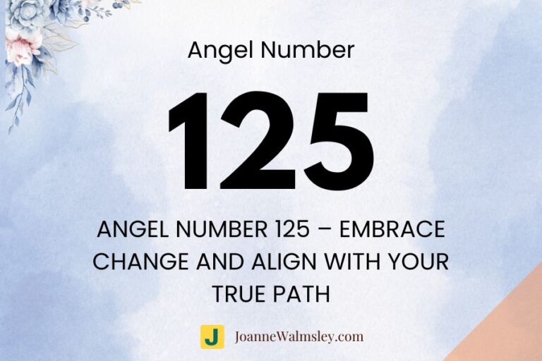 Angel Number 125 – Embrace Change and Align with Your True Path