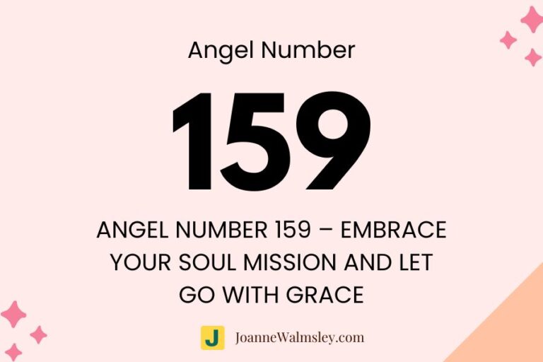 Angel Number 159 – Embrace Your Soul Mission and Let Go with Grace